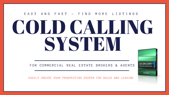 cold callling system in commercial real estate brokerage