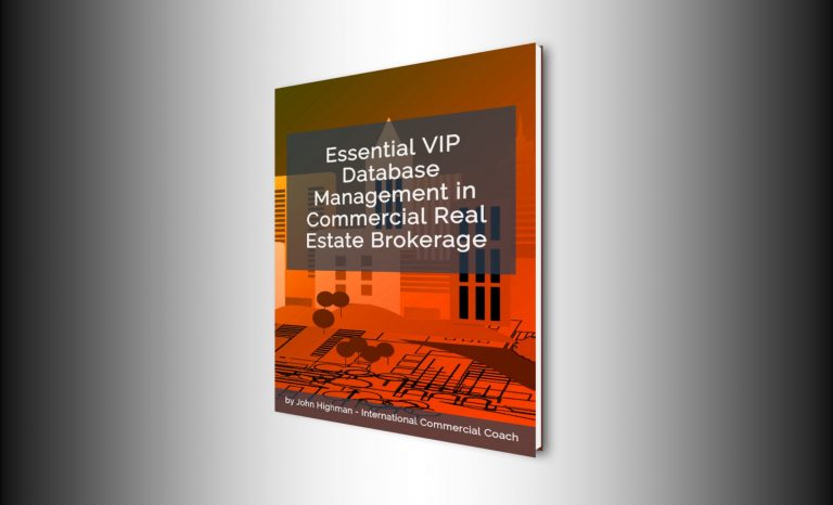 Essential VIP Database Management in Commercial Real Estate Brokerage