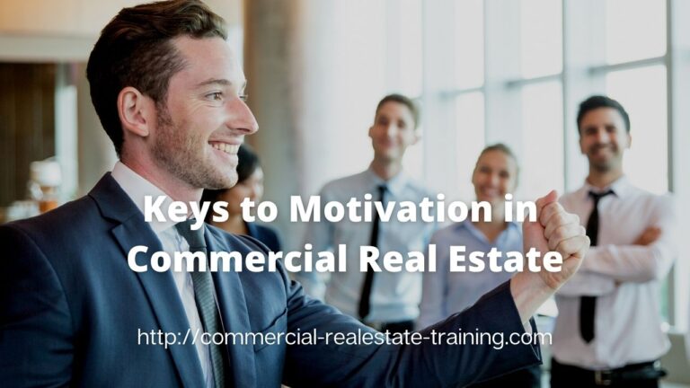 Discover the Secrets to Motivation in Commercial Real Estate